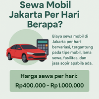 sewa mobil jakarta perhari berapa