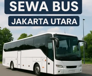 sewa bus jakarta utara