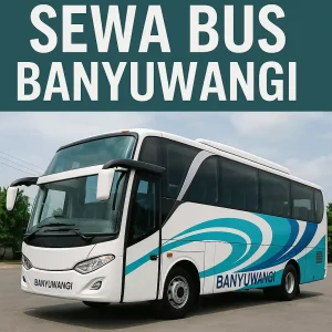 sewa bus banyuwangi